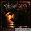 Christian Death - Born Again Anit-Christian