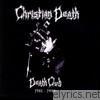 Christian Death - Death Club 1981-1993
