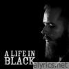 A Life in Black