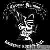 Chrome Division - Doomsday Rock'n'Roll