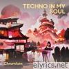 Techno in My Soul - Single