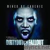 Dirty Dutch Fallout (Mixed by Chuckie)