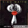 Cibo Matto - Hotel Valentine