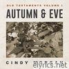 Autumn & Eve: Old Testaments, Vol. I - EP
