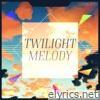 Twilight Melody (feat. Hatsune Miku) - Single