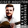 Cisco Houston - Greatest Recordings