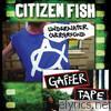 Citizen Fish - Underwater Overground (Gaffer Tape)