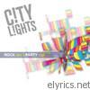 City Lights - Rock Like A Party Star
