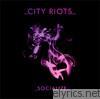 City Riots - Socialize - EP