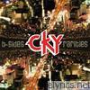 Cky - B-Sides & Rarities