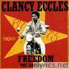 Clancy Eccles - Freedom - The Anthology 1967-73