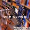 Unmiss You (Stripped) - Single