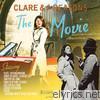 Clare & The Reasons - The Movie