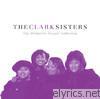 Clark Sisters - The Definitive Gospel Collection: The Clark Sisters
