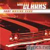 Clarks - Fast Moving Cars