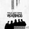 Classic Crime - Vagabonds
