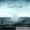 Classic Crime - Phoenix