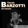 Claude Barzotti - Un Homme