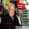 Claude King - Claude King's Beer Drinkin Songs
