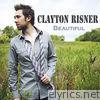 Clayton Risner - Beautiful - Single