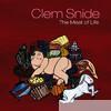 Clem Snide - The Meat of Life (Bonus Track Version)