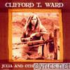 Clifford T. Ward - Julia & Other Stories
