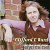 Clifford T. Ward - The Ways of Love