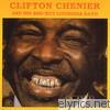 Clifton Chenier - I'm Here!
