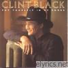 Clint Black - Put Yourself In My Shoes