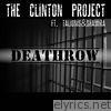 Clinton Project - Deathrow (feat. Talionis & Shamira) - Single