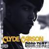 Clyde Carson - Doin' That - EP