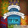 Coco & The Butterfields - Fip Fok - EP