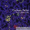Cocteau Twins - Four-Calendar Café (Remastered)