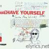 Behave Yourself - EP