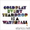 Coldplay - Every Teardrop Is a Waterfall - EP