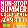 Cole Plante - Non-Stop Summer (feat. Adam Hicks) - Single