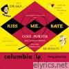 Cole Porter - Kiss Me, Kate (Original Broadway Cast Recording)