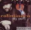 Colin Linden - Big Mouth