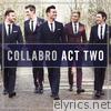 Collabro - Act Two