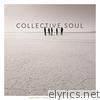Collective Soul - See What You Started By Continuing