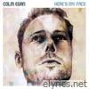 Colm Egan - Here's My Face