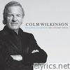Colm Wilkinson - Broadway And Beyond The Concert Songs