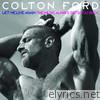 Colton Ford - Let Me Live Again / The Music Always Gets You Back - EP