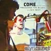 The Come Club EP (Live)