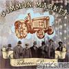 Common Market - Tobacco Road