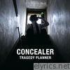 Concealer - Tragedy Planner - EP