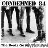 Condemned 84 - The Boots Go Marching In