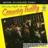 Conway Twitty - Saturday Night with Conway Twitty