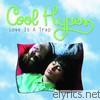 Cool Hypes - Love Is a Trap