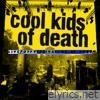 Cool Kids Of Death - Koncert/Off Festival/08.08.2009